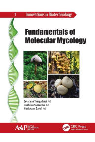Title: Fundamentals of Molecular Mycology, Author: Devarajan Thangadurai
