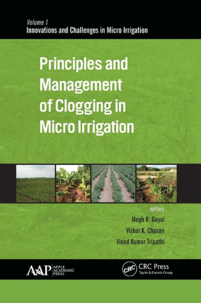 Principles and Management of Clogging Micro Irrigation