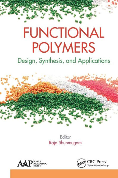 Functional Polymers: Design, Synthesis, and Applications
