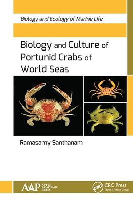 Biology and Culture of Portunid Crabs of World Seas