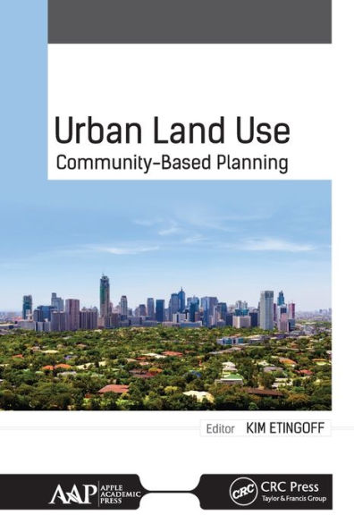 Urban Land Use: Community-Based Planning