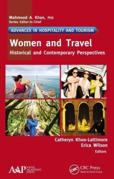 Women and Travel: Historical and Contemporary Perspectives