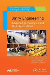Title: Dairy Engineering: Advanced Technologies and Their Applications, Author: Murlidhar Meghwal