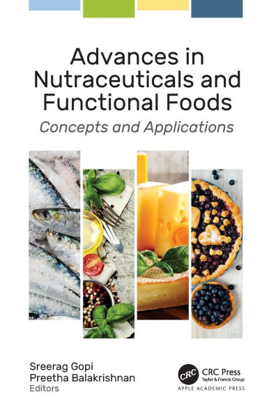 Advances Nutraceuticals and Functional Foods: Concepts Applications