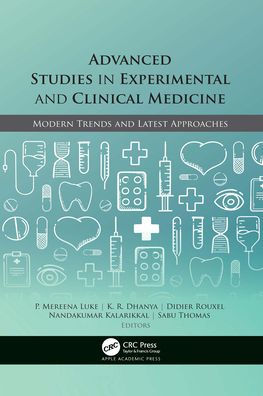 Advanced Studies Experimental and Clinical Medicine: Modern Trends Latest Approaches