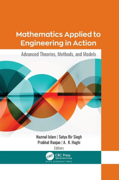 Mathematics Applied to Engineering Action: Advanced Theories, Methods, and Models