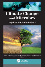 Title: Climate Change and Microbes: Impacts and Vulnerability, Author: Javid A. Parray