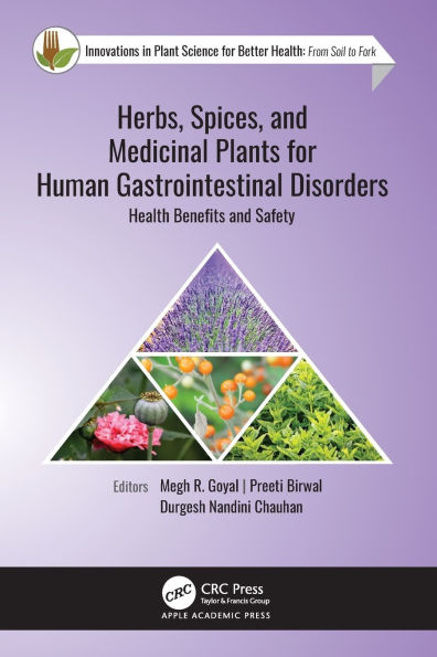 Herbs, Spices, and Medicinal Plants for Human Gastrointestinal Disorders: Health Benefits and Safety