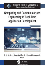 Title: Computing and Communications Engineering in Real-Time Application Development, Author: B. K. Mishra