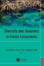 Diversity and Dynamics in Forest Ecosystems