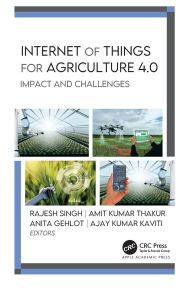 Title: Internet of Things for Agriculture 4.0: Impact and Challenges, Author: Rajesh Singh