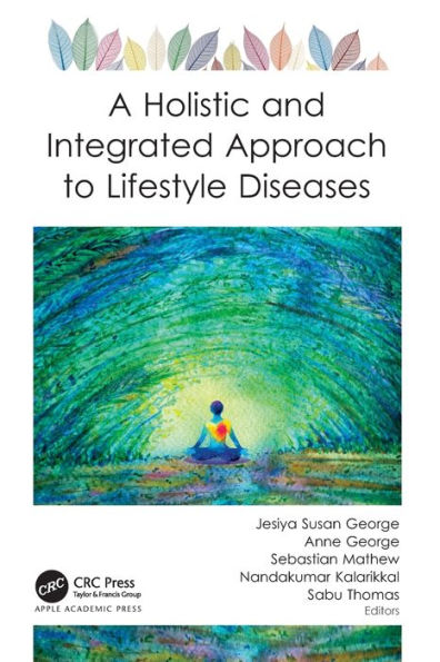 A Holistic and Integrated Approach to Lifestyle Diseases