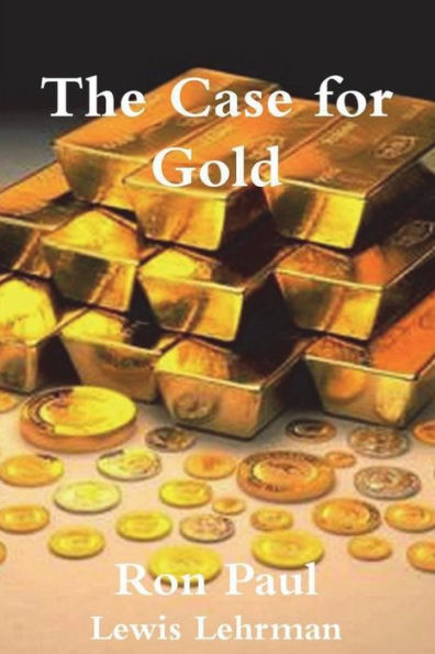 The Case for Gold