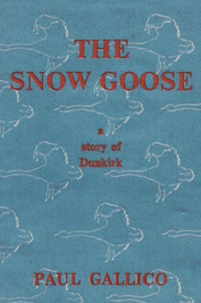 The Snow Goose - A Story of Dunkirk