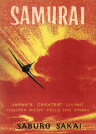 Title: Samurai!, Author: Saburo Sakai