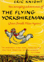 Sam Small Flies Again: The Amazing adventures of the Flying Yorkshireman