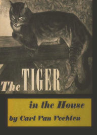 Title: The Tiger in the House, Author: Carl van Vechten
