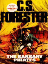 Title: The Barbary Pirates, Author: C. S. Forester
