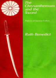 Title: The Chrysanthemum and the Sword, Author: Ruth Benedict