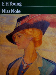Title: Miss Mole, Author: E. H. Young
