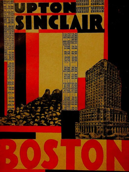 Boston - A Documentary Novel of the Sacco-Vanzetti Case