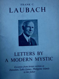 Title: Letters by a Modern Mystic, Author: Frank Laubach