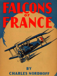 Title: Falcons of France, Author: Charles Nordhoff