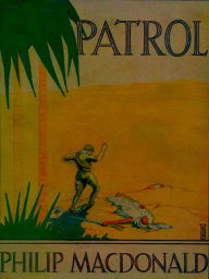 Title: Patrol, Author: Philip MacDonald