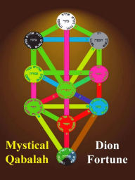 Title: Mystical Qabalah, Author: Dion Fortune