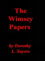 The Wimsey Papers-The Wartime Letters and Documents of the Wimsey Family