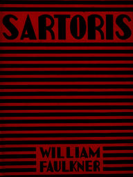 Title: Sartoris, Author: William Faulkner