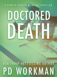 Title: Doctored Death, Author: P D Workman