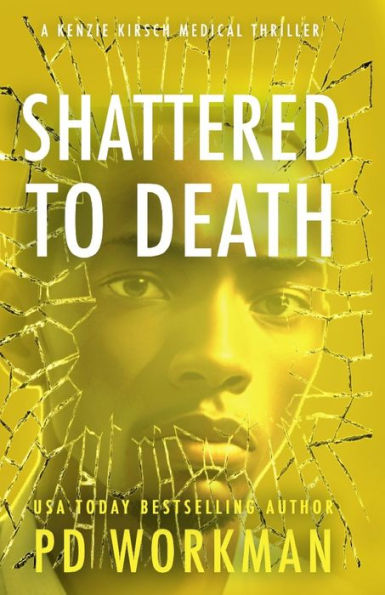 Shattered to Death