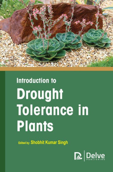 Introduction to drought tolerance in plants