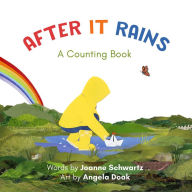 Title: After It Rains: A Counting Book, Author: Joanne Schwartz
