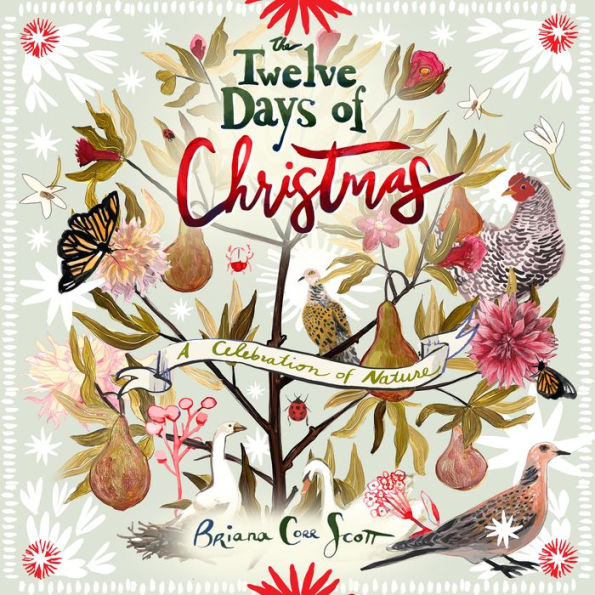 The Twelve Days of Christmas: A Celebration Nature