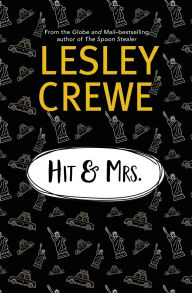Title: Hit & Mrs., Author: Lesley Crewe