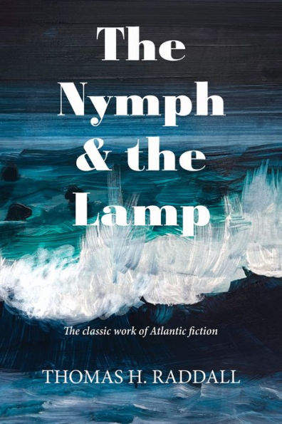 the Nymph and Lamp: (new edition)