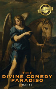Title: The Divine Comedy: Paradiso (Deluxe Library Edition), Author: Dante Alighieri
