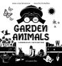 I See Garden Animals: Bilingual (English / Spanish) (InglÃ¯Â¿Â½s / EspaÃ¯Â¿Â½ol) A Newborn Black & White Baby Book (High-Contrast Design & Patterns) (Hummingbird, Butterfly, Dragonfly, Snail, Bee, Spider, Snake, Frog, Mouse, Rabbit, Mole, and More!) (Enga