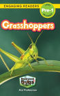 Grasshoppers: Backyard Bugs and Creepy-Crawlies (Engaging Readers, Level Pre-1)