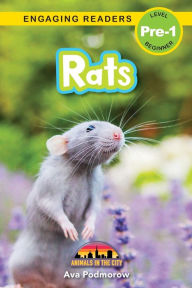 Title: Rats: Animals in the City (Engaging Readers, Level Pre-1), Author: Ava Podmorow