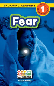 Title: Fear: Emotions and Feelings (Engaging Readers, Level 1), Author: Sarah  Harvey