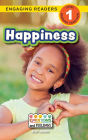 Happiness: Emotions and Feelings (Engaging Readers, Level 1)