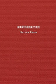 Title: Siddhartha: An Indian Tale, Author: Hermann Hesse