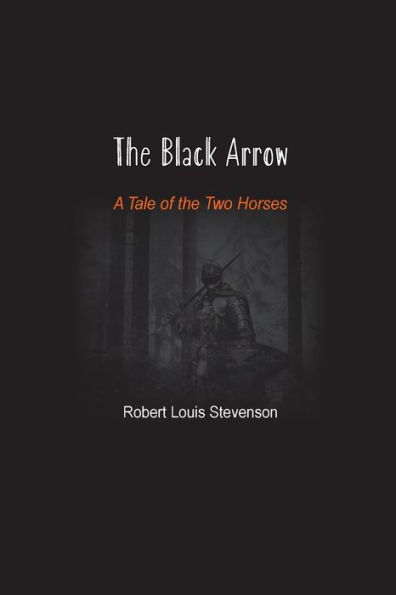 the Black Arrow: A Tale of Two Horses