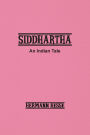 Siddhartha: An Indian Tale