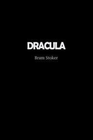 Title: Dracula, Author: Bram Stoker