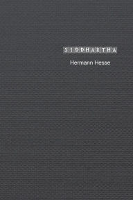 Title: Siddhartha: An Indian Tale, Author: Hermann Hesse