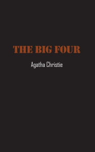 Title: The Big Four, Author: Agatha Christie